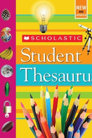 Scholastic Student Thesaurus Ages 11 - 18