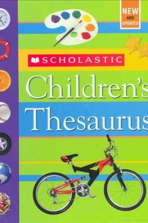 Scholastic Children's Thesaurus Ages 8 - 14