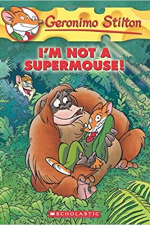 I'm Not A Supermouse!