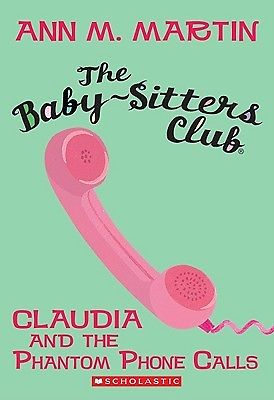 Baby-Sitters Club - Claudia And The Phantom Phone Calls