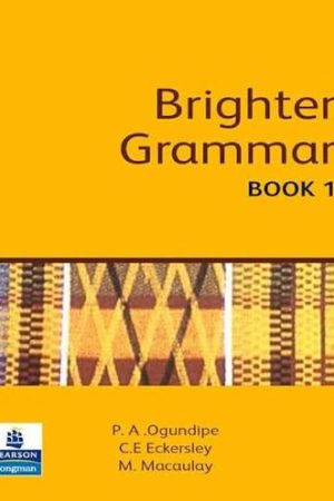 Ogundipe .Brighter Grammar. Africa Edition Book 1