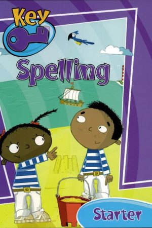 Key Spelling Starter Level Pupils’ Book (Lower Junior)