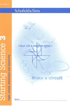 Starting Science Book 3-Light, Sound, Movement and Electricity
