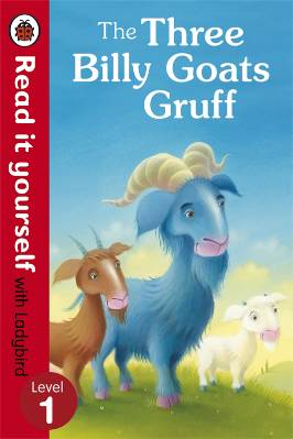 Read it Yourself: Three Billy Goats Gruff - Level 1