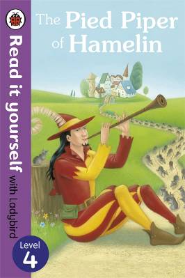 Read it Yourself: Pied Piper of Hamelin - Level 4