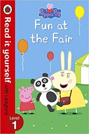 Read It Yourself: Peppa Pig: Fun at the Fair: Level 1