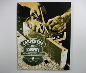 Carpentry and Joinery for Building Craft Students Book 2