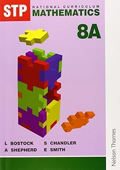 STP National Curriculum Mathematics Revised Students' Book 8A