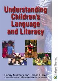 Understanding Children’s Language and Literacy