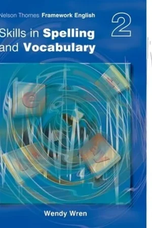 Skills in Spelling and Vocabulary Students' book 2