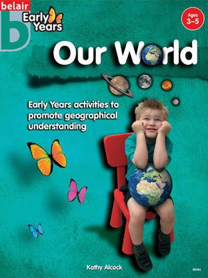 Eary Years Our World