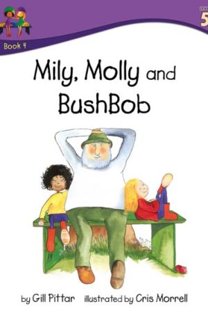 Milly, Molly and Bush Bob