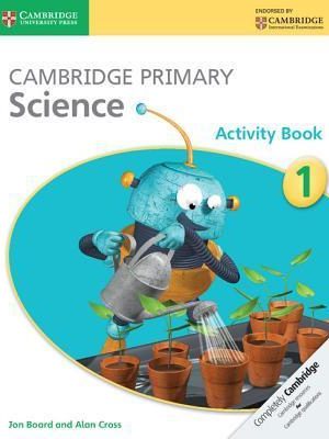 Cambridge Primary Science Activity Book 1