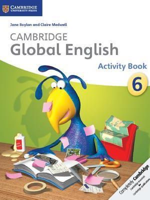 Cambridge Global English Stage 6 Activity Book