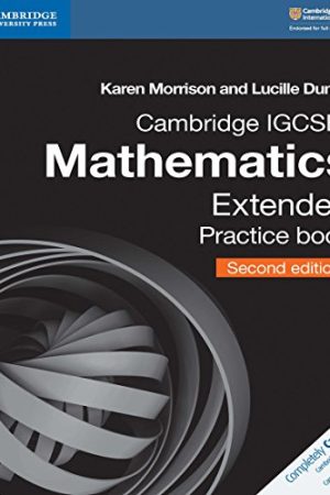 NEW Cambridge IGCSE® Mathematics Extended Practice Book