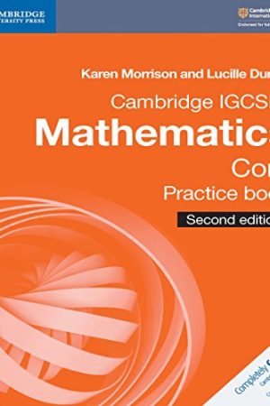 NEW Cambridge IGCSE® Mathematics Core Practice Book