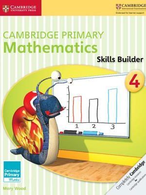Cambridge Primary Mathematics Skills Builders 4