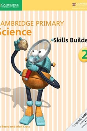Cambridge Primary Science Skills Builder Activity Book 2