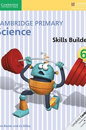 Cambridge Primary Science Skills Builder Activity Book 6