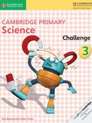 Cambridge Primary Science Challenge Activity Book 3