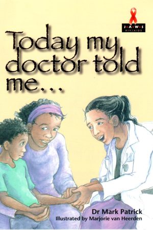 Today my doctor told me