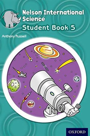 Nelson International Science: Stage 5: Age 9-10 Student Book 5