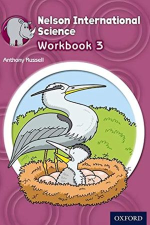 Nelson International Science: Stage 3: Age 7-8 Workbook 3