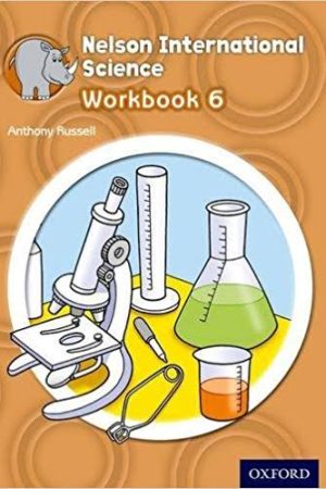 Nelson International Science: Stage 6: Age 10-11 Workbook 6