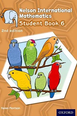 Nelson International Mathematics: Stage 6: Age 10-11 Students Book 6 2nd edition