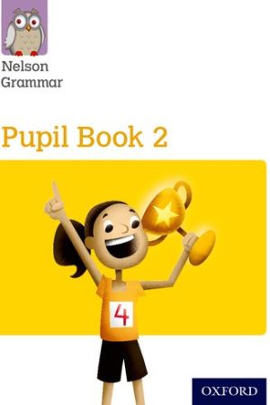 Nelson Grammar Pupil Book 2 Year 2/P3 (Paperback)