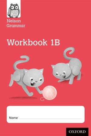 Nelson Grammar Workbook 1B Year 1/P2 Pack of 10 (Paperback)