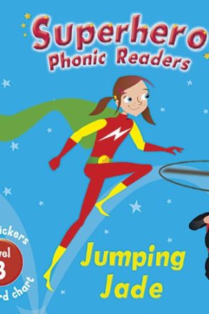 Superhero Phonic Readers: Jumping Jade (Level 3)