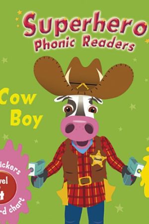 Superhero Phonic Readers: Cow Boy (Level 4)