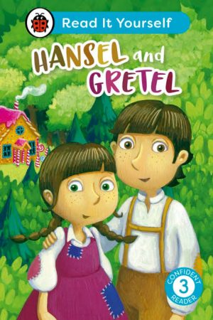 Read It Yourself: Hansel and Gretel - Level 3