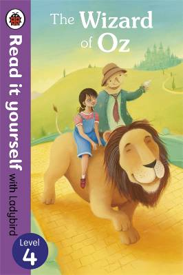 Read It Yourself: The Wizard of Oz - Level 4
