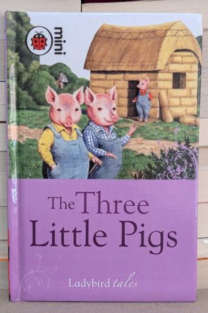 Ladybird Tales: The Three Little Pigs