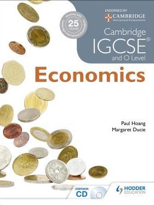 Cambridge IGCSE and O Level Economics
