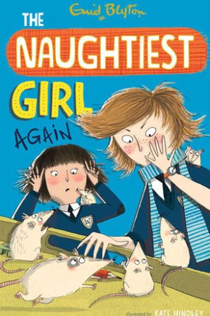 The Naughtiest Girl: Naughtiest Girl: 02: Naughtiest Girl Again