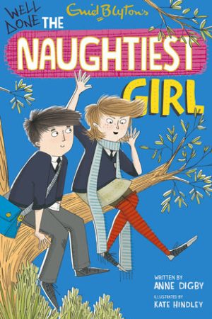 The Naughtiest Girl: Naughtiest Girl: 8: Well Done, The Naughtiest Girl