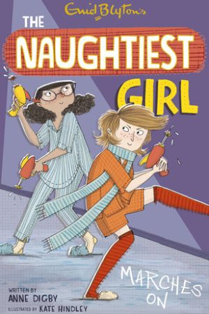 The Naughtiest Girl: Naughtiest Girl: 10: Naughtiest Girl Marches On