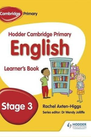 Hodder Cambridge Primary English: Student Book Stage 3