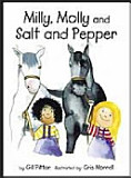 Milly, Molly and Salt and Pepper