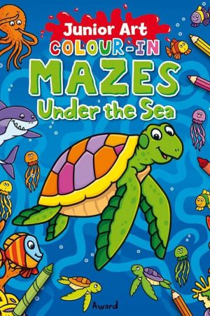 Junior Art Colour-in Mazes Under the Sea