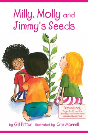 Milly, Molly and Jimmy’s Seeds
