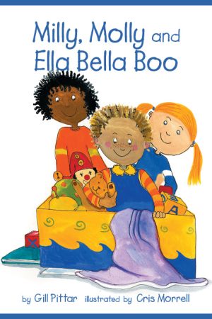 Milly, Molly and Ella Bella Boo