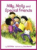 Milly, Molly and Special Friends