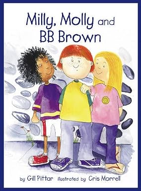 Milly, Molly and BB Brown