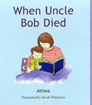 When Uncle Bob Died