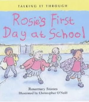 Rosies First Day At School