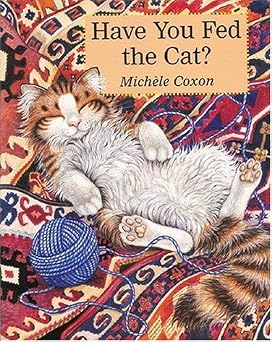Have You Fed The Cat?